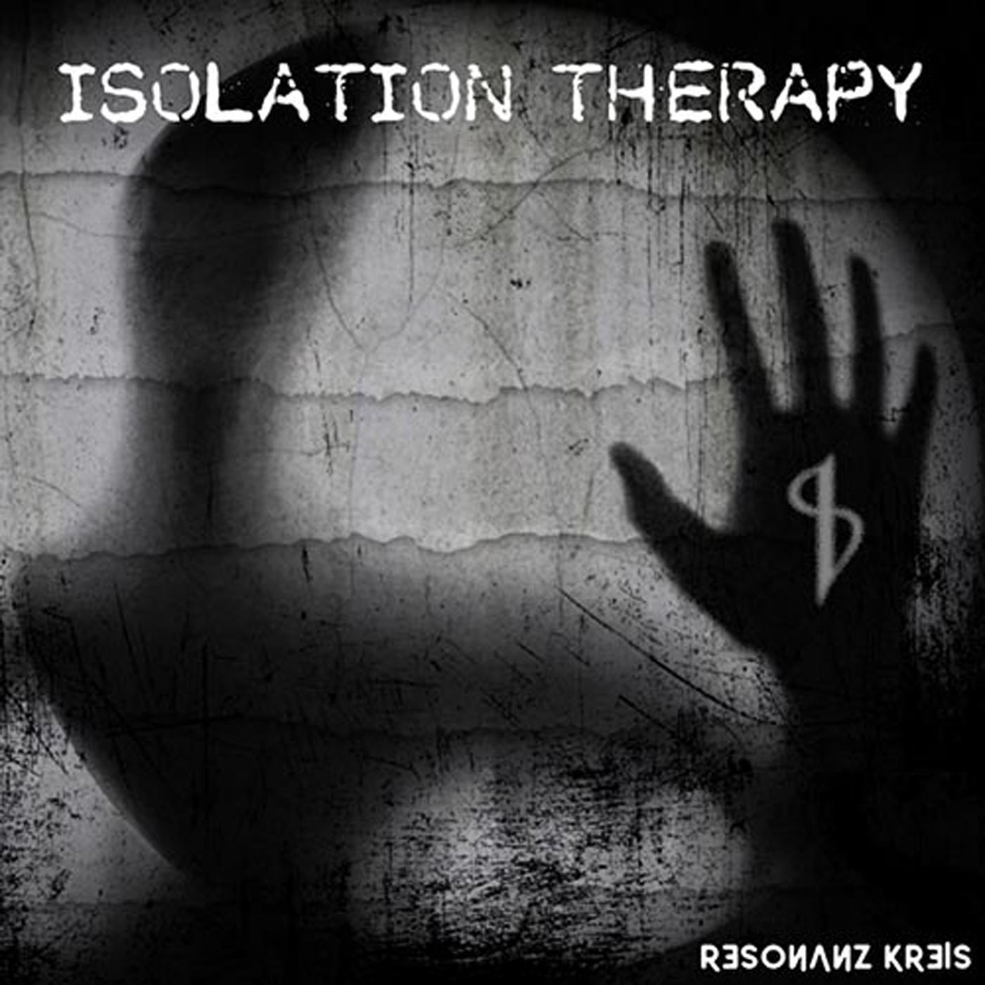 Resonanz Kreis – “Isolation Therapy”