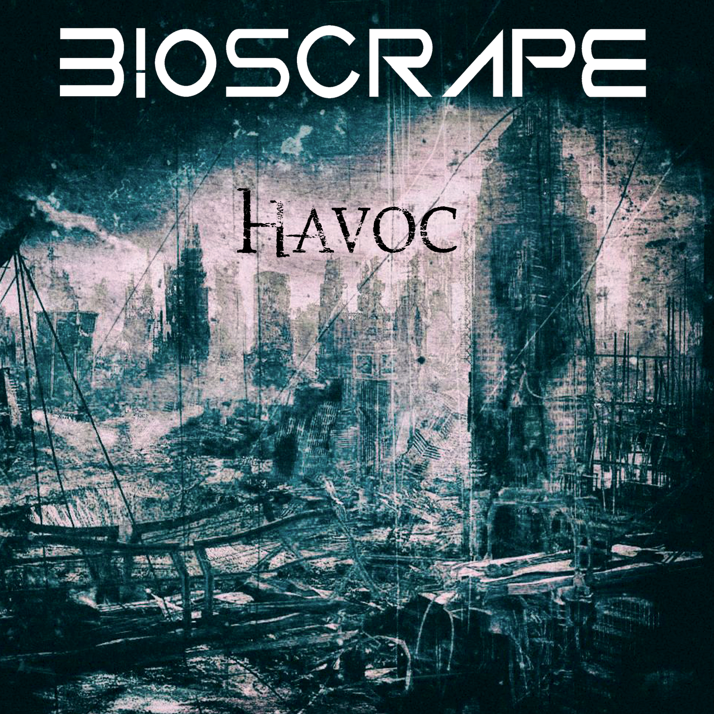 Bioscrape – “Havoc”