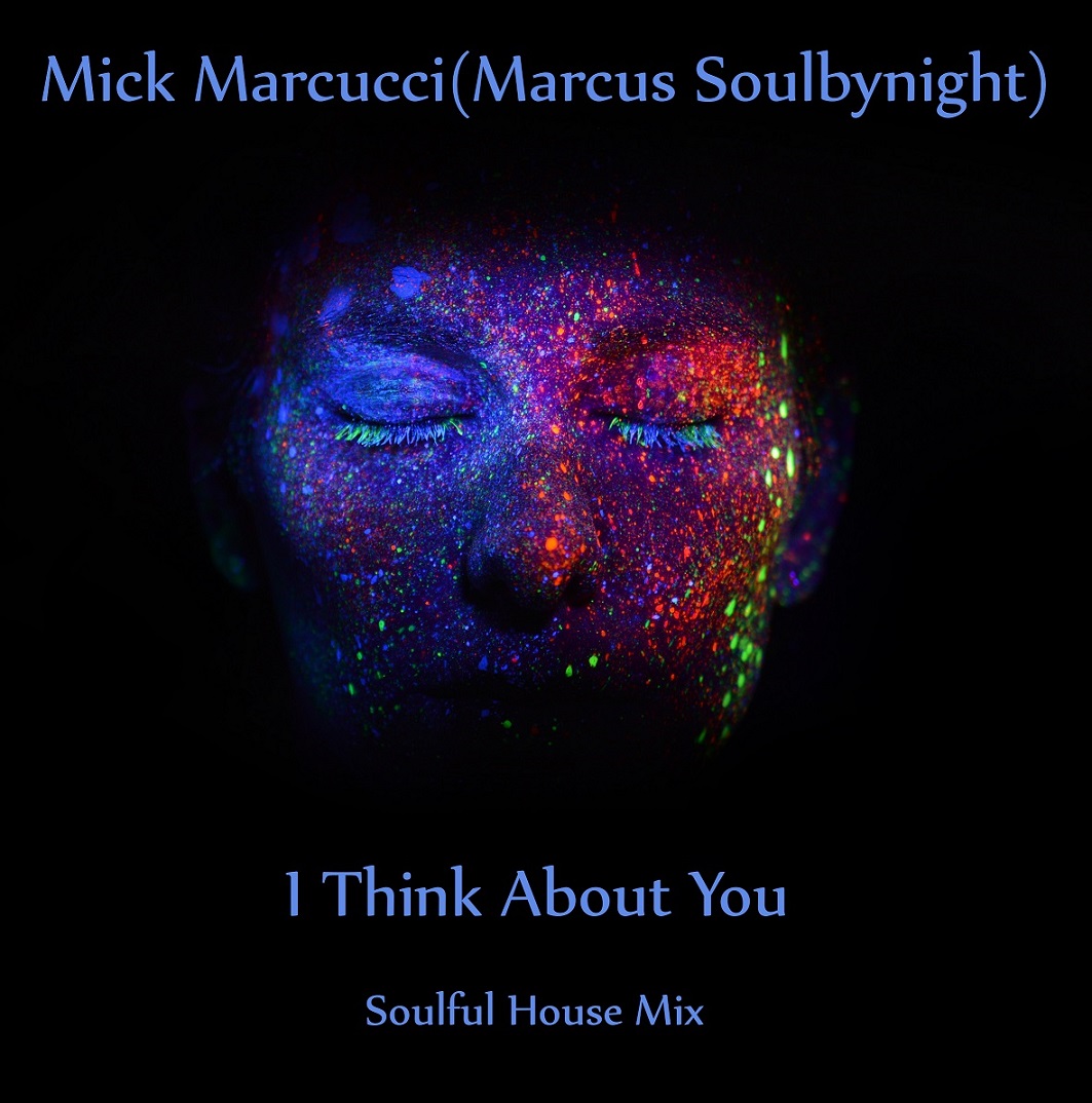 “I Think About You”, il nuovo singolo di Marcus Soulbynight