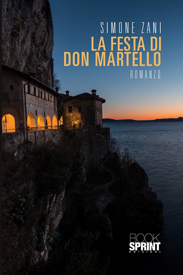 Disponibile in libreria e negli store digitali “La Festa Di Don Martello” il primo libro di Simone Zani pubblicato da BookSprint