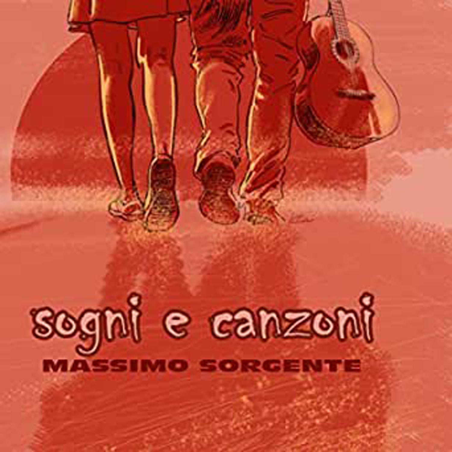 Massimo Sorgente – “Sogni e canzoni”