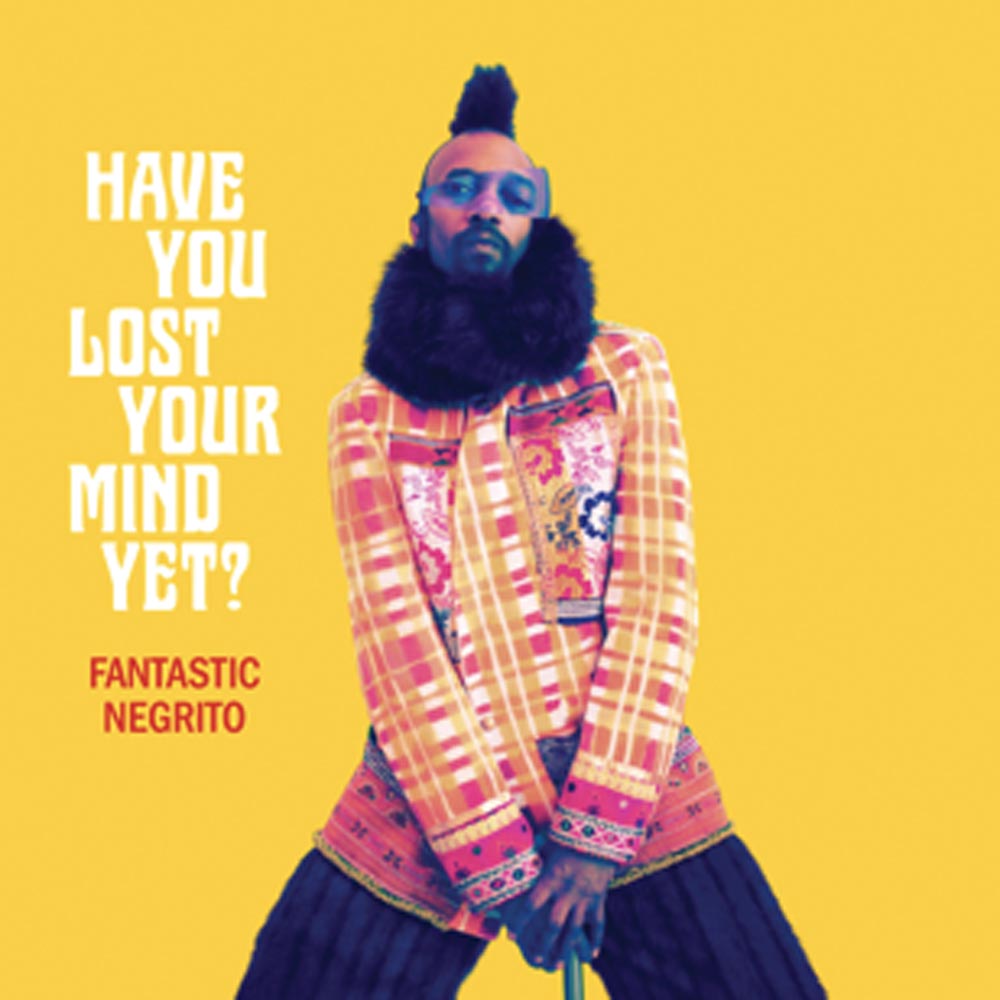 Fantastic Negrito vince il terzo Grammy della sua carriera con “Have You Lost Your Mind Yet?”