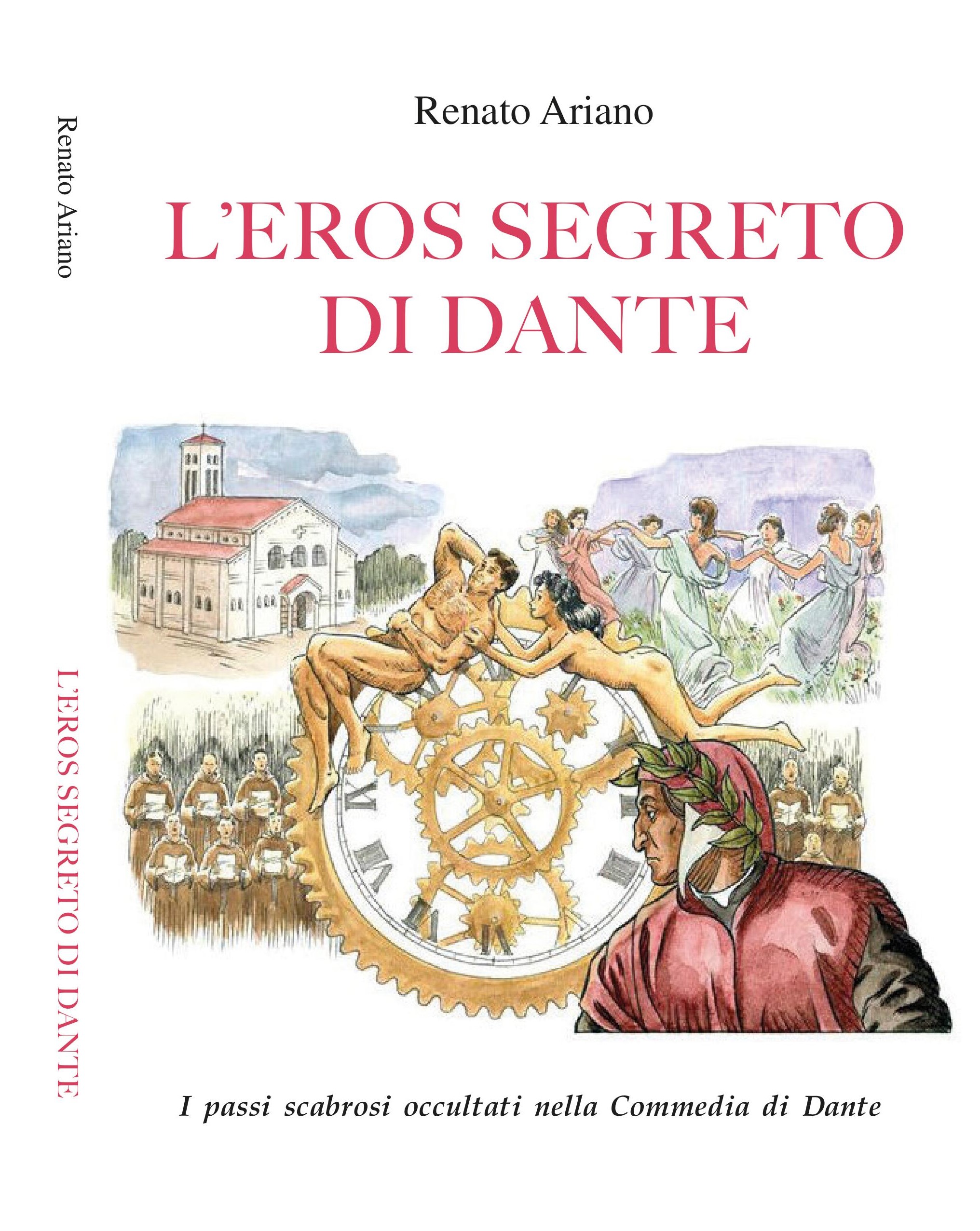“L’eros segreto di Dante”, il libro che svela tutti i segreti del Sommo Poeta con una nuova lettura allegorica della Divina Commedia