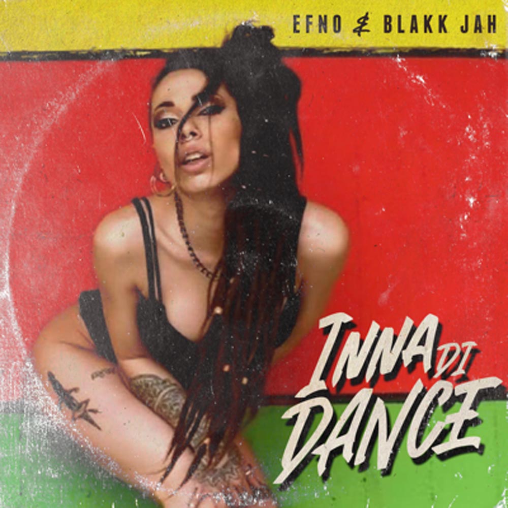 Nuovo singolo & video per Efno & Blakk Jah “Inna di dance” (dancehall)