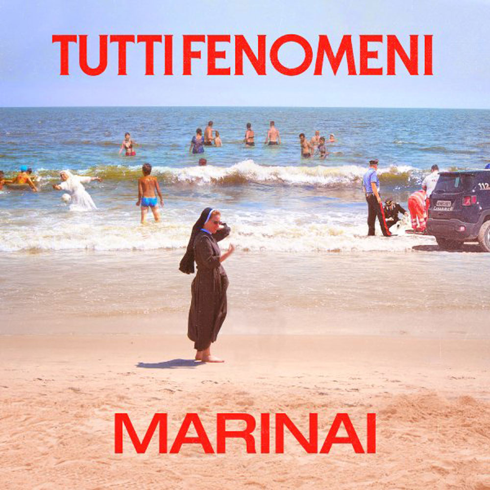 Tutti Fenomeni, esce oggi  “Marinai”, nuovo singolo omaggio agli amori estivi dei film italiani anni ’80