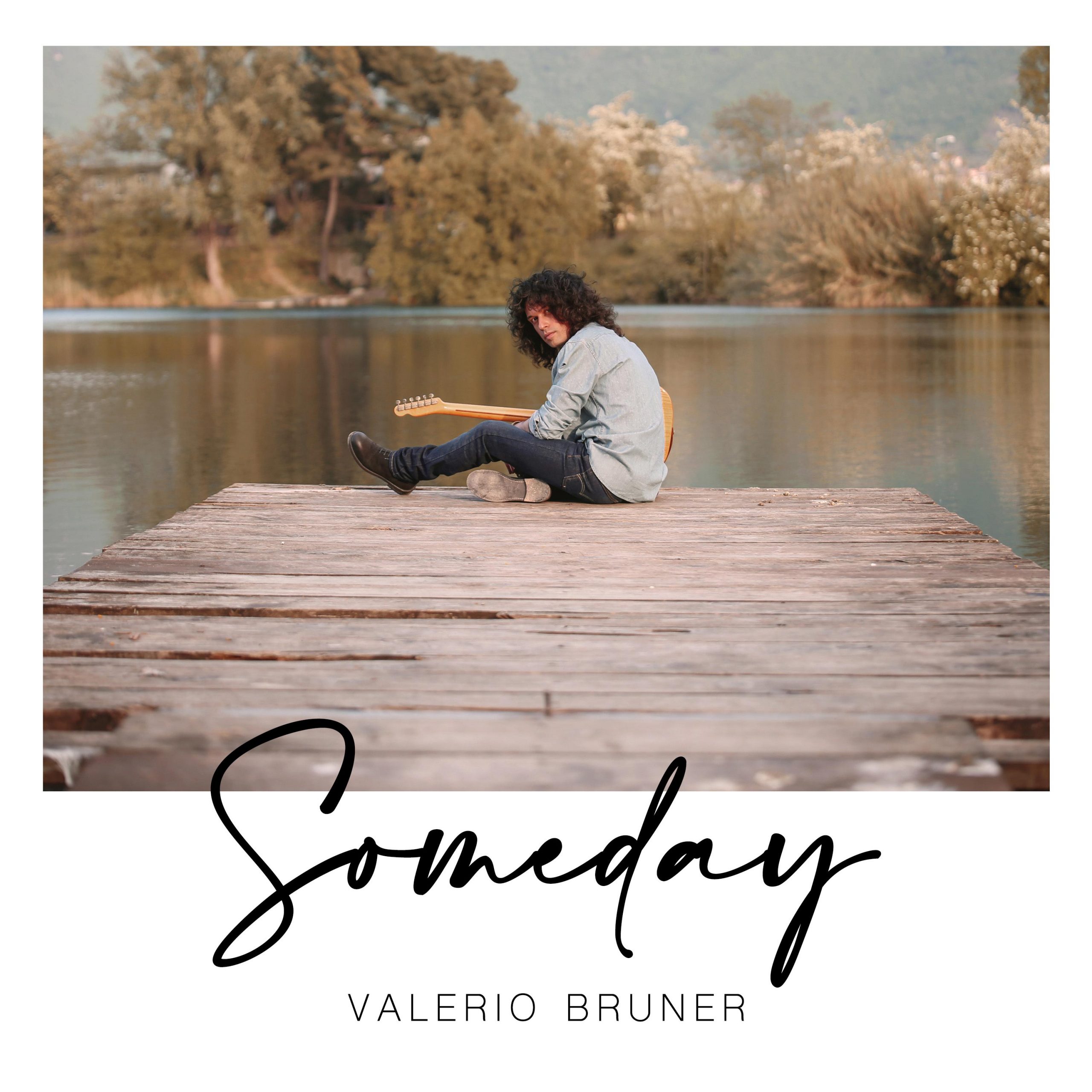 È uscito “Someday”, il nuovo disco di Valerio Bruner