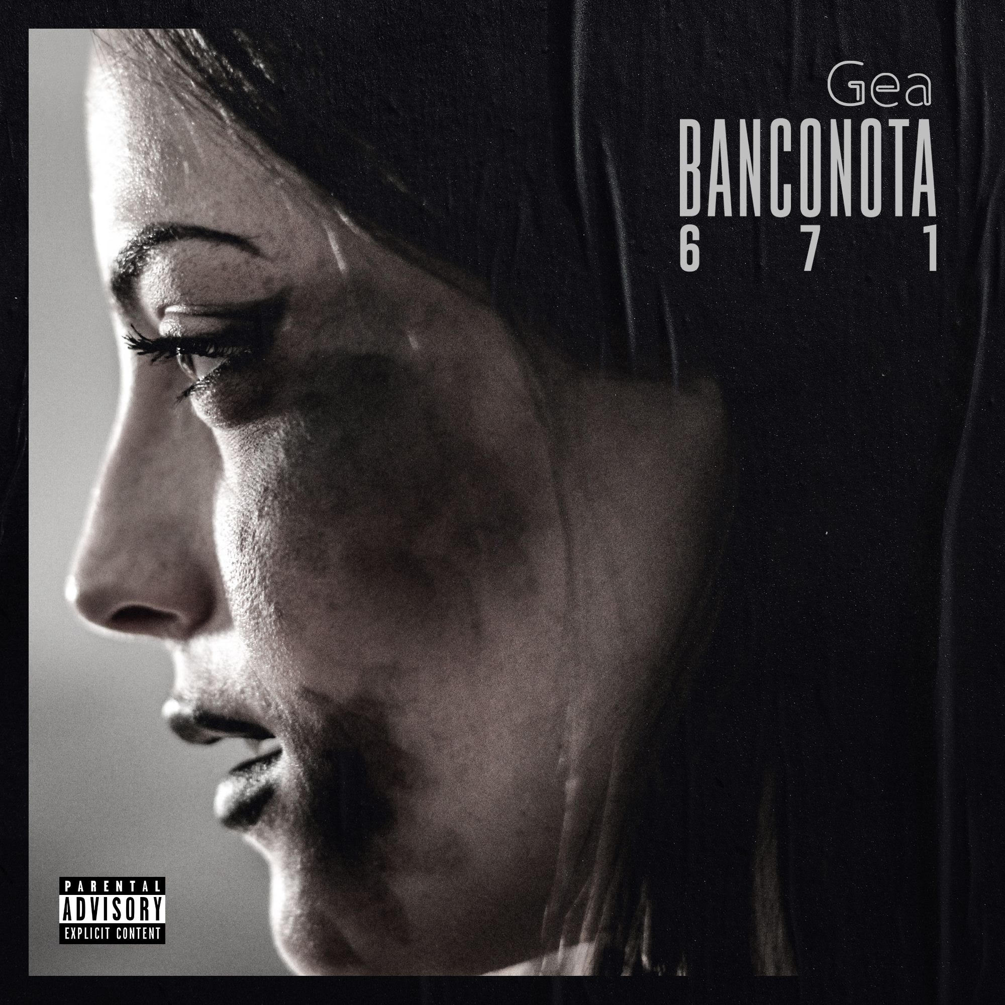 Fuori il nuovo singolo di Gea “Banconota 671”
