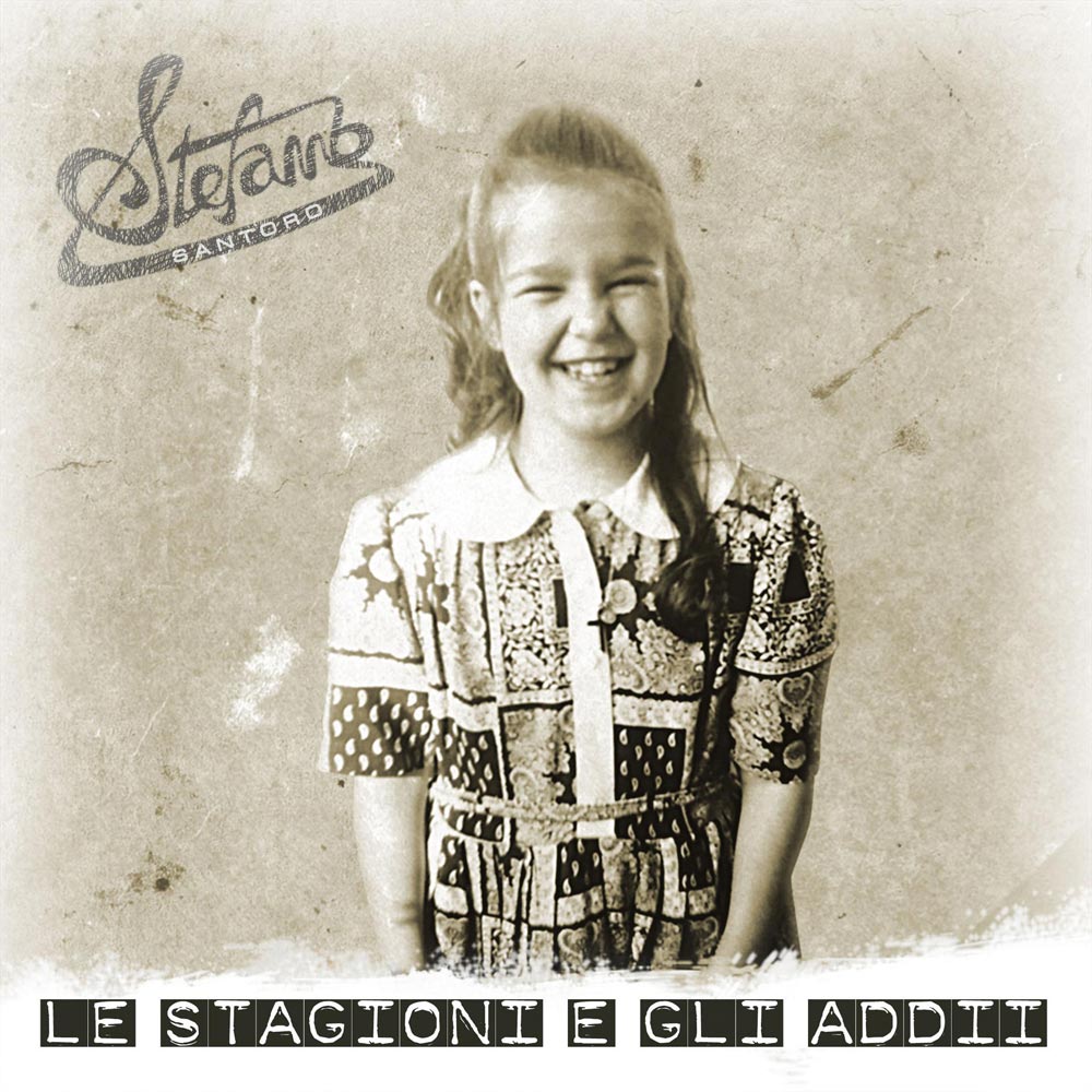 “Le Stagioni E Gli Adii”, il nuovo singolo di Stefano Santoro