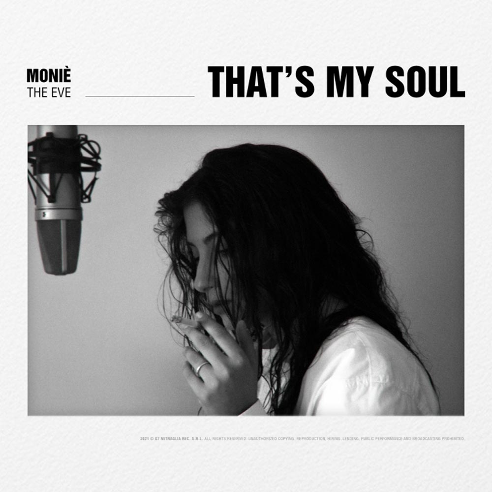 Moniè, in digitale e in streaming l’Ep di debutto “That’s My Soul” (feat. Brusco e Puritano)