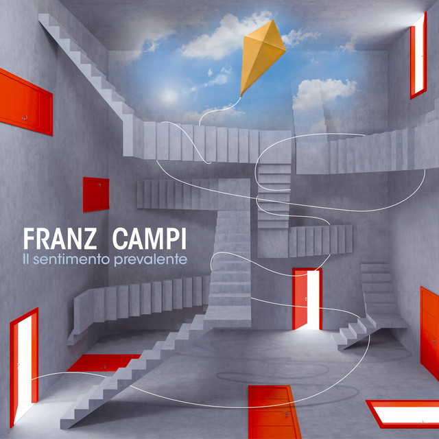 Franz Campi – “Il sentimento prevalente”