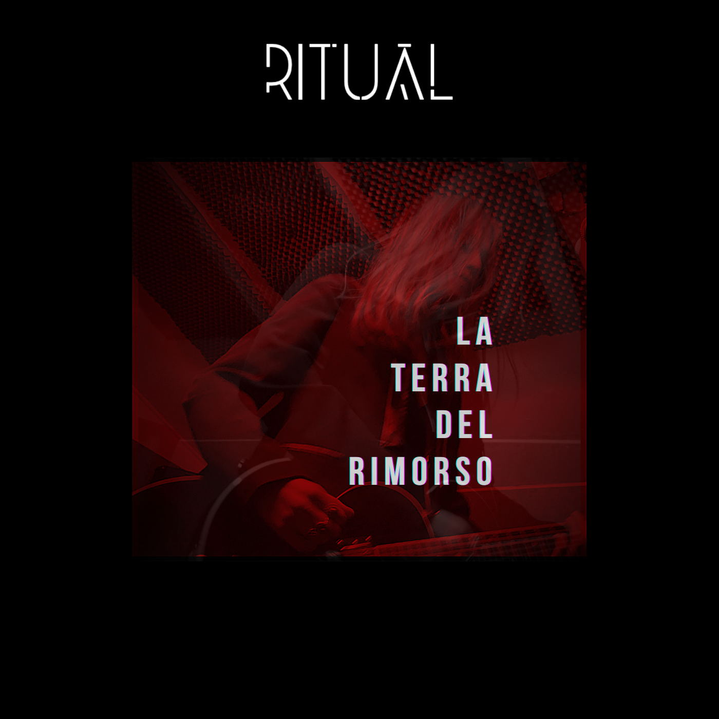 “La Terra Del Rimorso” è il nuovo singolo di Rituàl