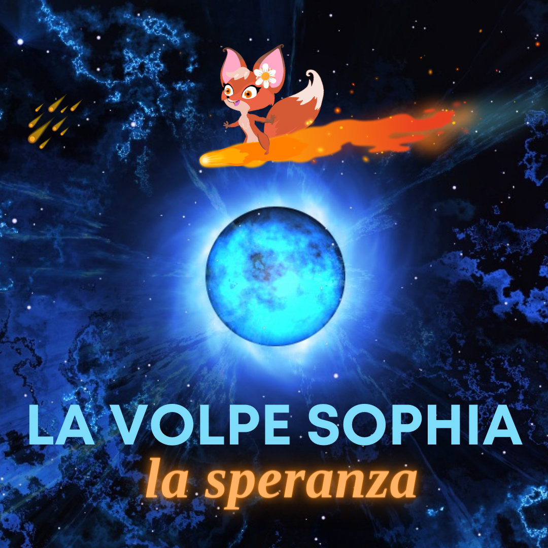 La Volpe Sophia invita a trovare “La Speranza”