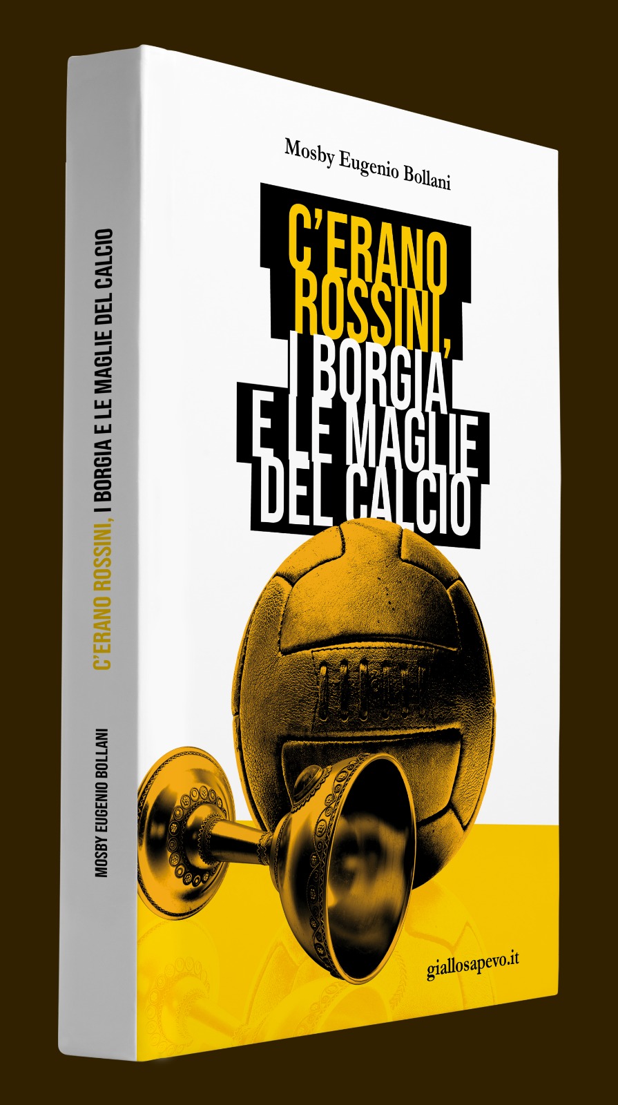 È disponibile “C’erano Rossini, i Borgia e le maglie del Calcio”, sia in formato digitale che fisico, il sesto libro della saga di Mosby Eugenio Bollani
