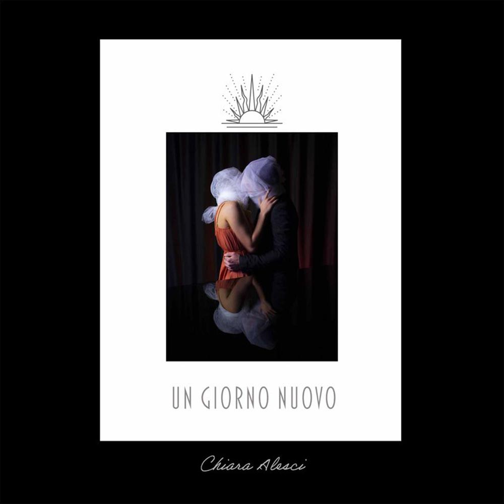 “Un Giorno Nuovo”, nuovo singolo di  Chiara  Alesci 