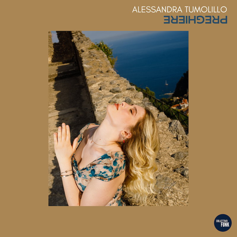 Alessandra Tumolillo online con il nuovo singolo “Preghiere”