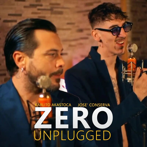 “Zero Unplugged” è il nuovo singolo di Karlito Akastoca feat. Josè Conserva