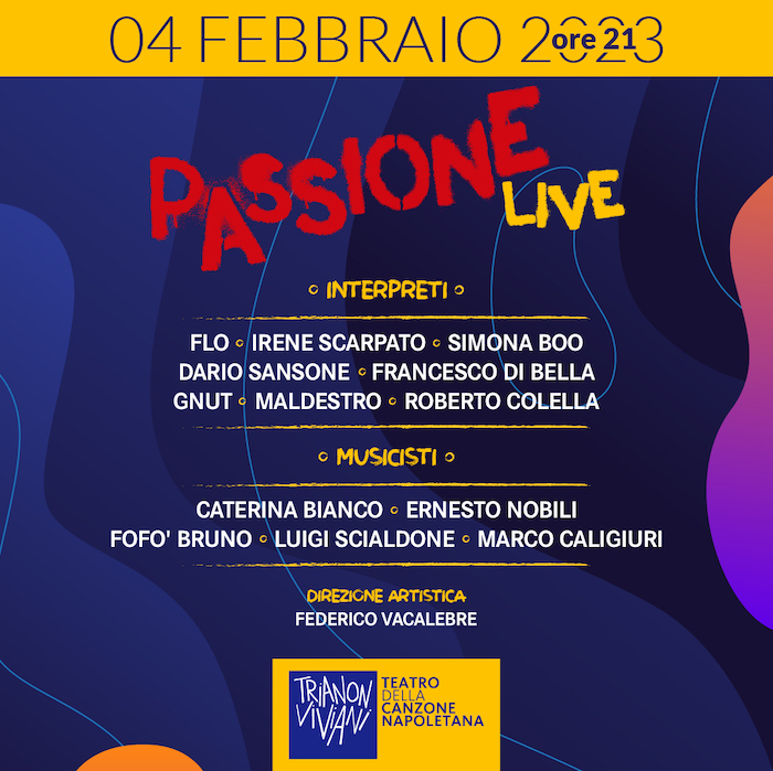 Il 4 febbraio al Teatro Trianon Viviani torna la colorata carovana di PASSIONE LIVE