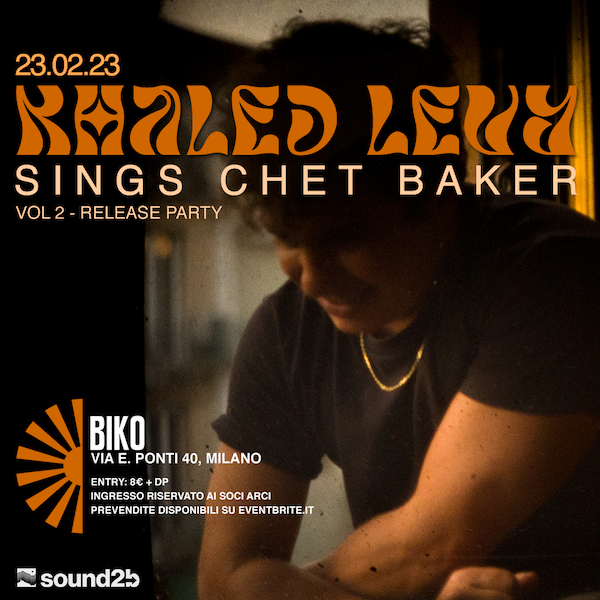 Il 23 febbraio, RC Waves e BIKO presentano KHALED LEVY Sings Chet Baker Vol. 2 Release Party