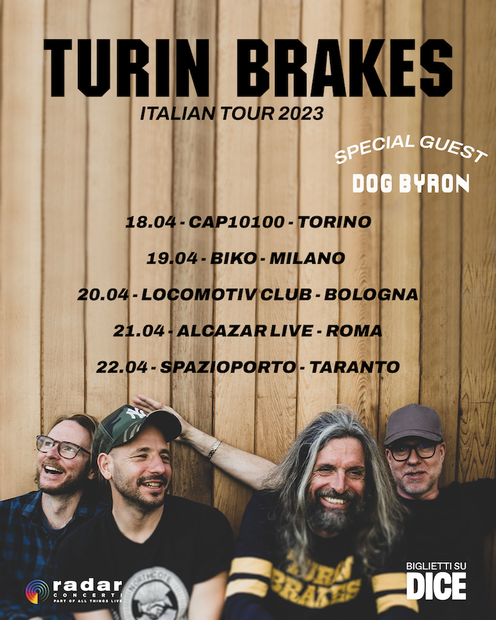 Turin Brakes, la band alternative rock londinese arriva in Italia ad aprile per l’Italian Tour 2023, con Dog Byron
