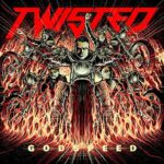 Twisted – “Godspeed”