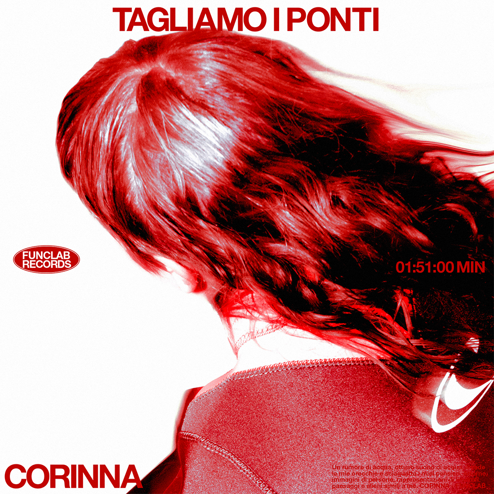 Fuori “Tagliamo I Ponti”, il nuovo singolo di Corinna che anticipa l’EP in uscita per Funclab Records
