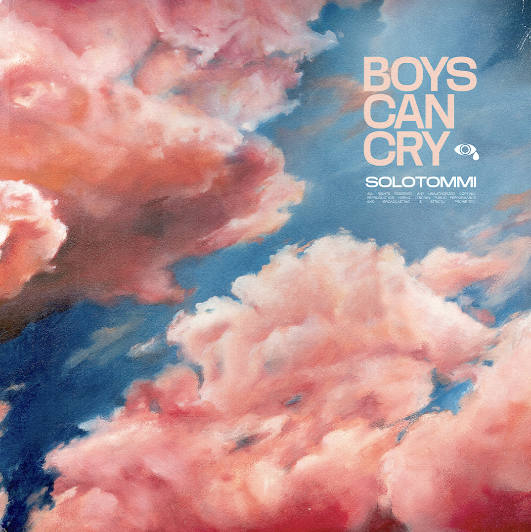 Solotommi presenta il singolo d’esordio “Boys Can Cry”