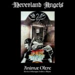 NeverLand Angels – “AnimæOltre”