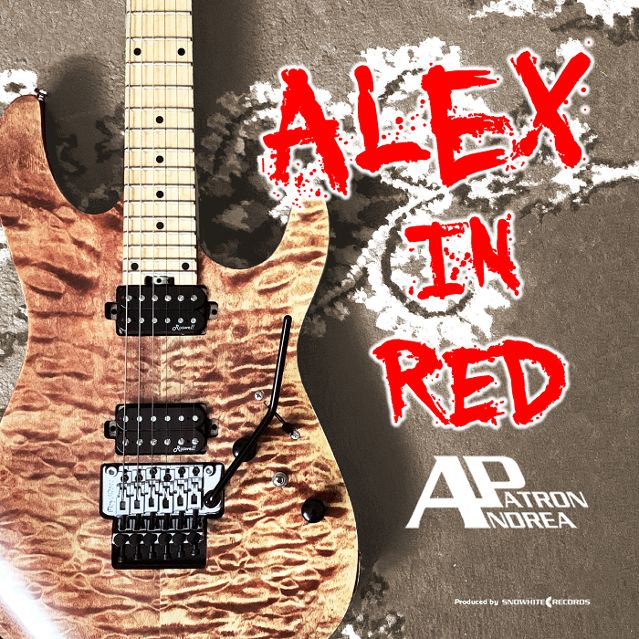Esce “Alex in Red”, il nuovo singolo del chitarrista Andrea Patron